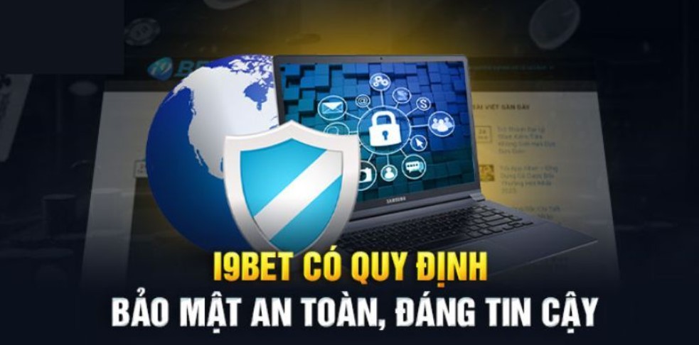 Trách nhiệm của nhà cái được quy định trong chính sách bảo mật I9bet