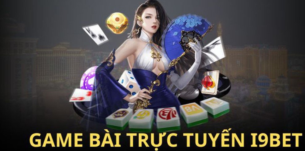 Các thể loại game bài I9bet hot nhất hiện nay